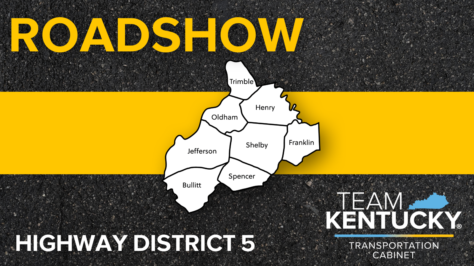 KYTC District 5 Roadshow KYTC